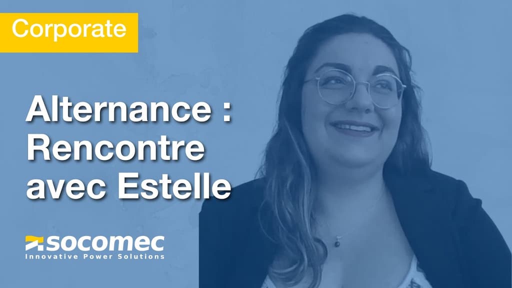Interview d'Estelle, alternante technico-commerciale chez Socomec