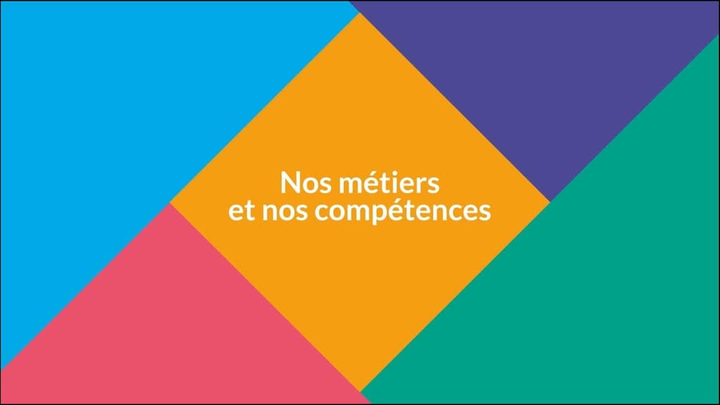 Découvrez nos métiers et nos compétences