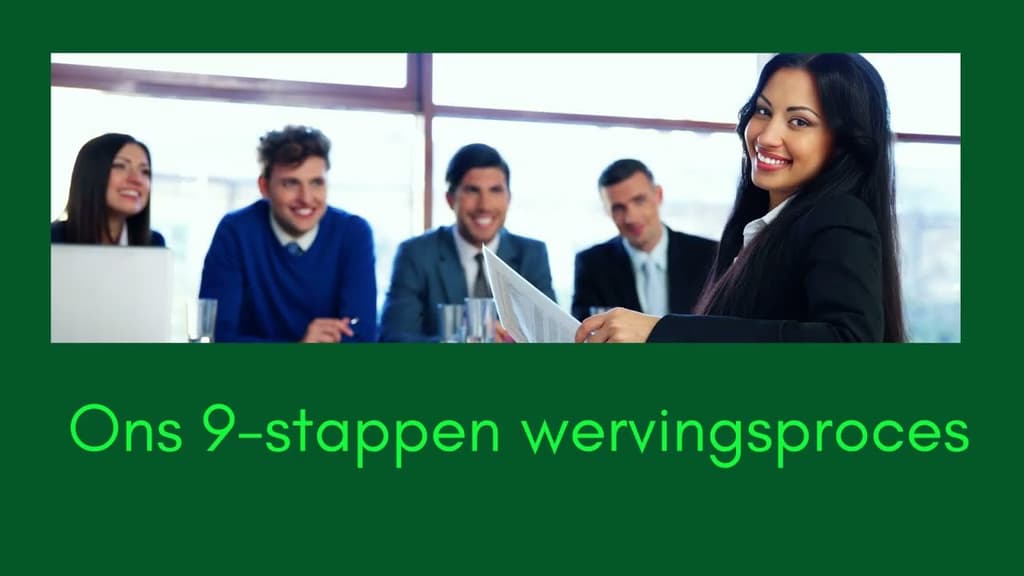 Onze 9-stappen wervingsproces
