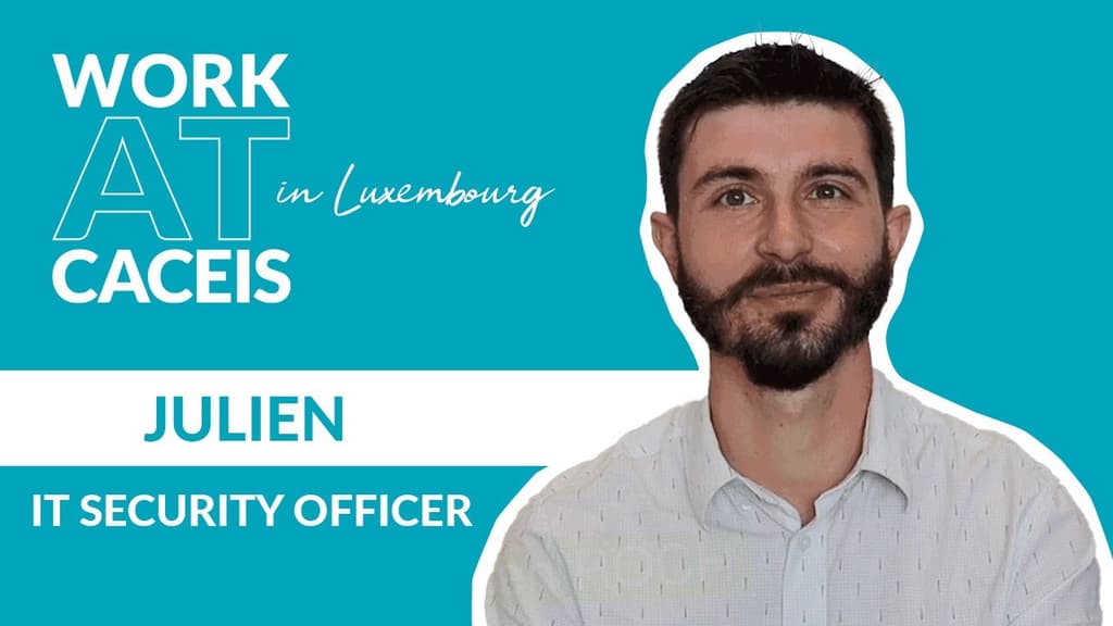 #WorkatCACEIS in Luxembourg ! 
Rencontrez Julien ROCH, Direction des Systèmes d'Information