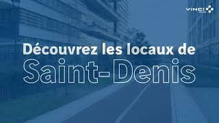 Découvrez les locaux de Saint-Denis !