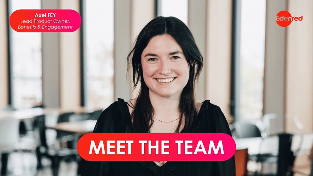 The journey begins with Axel Fey, who shares what it means to be a Lead Product Owner at Edenred!