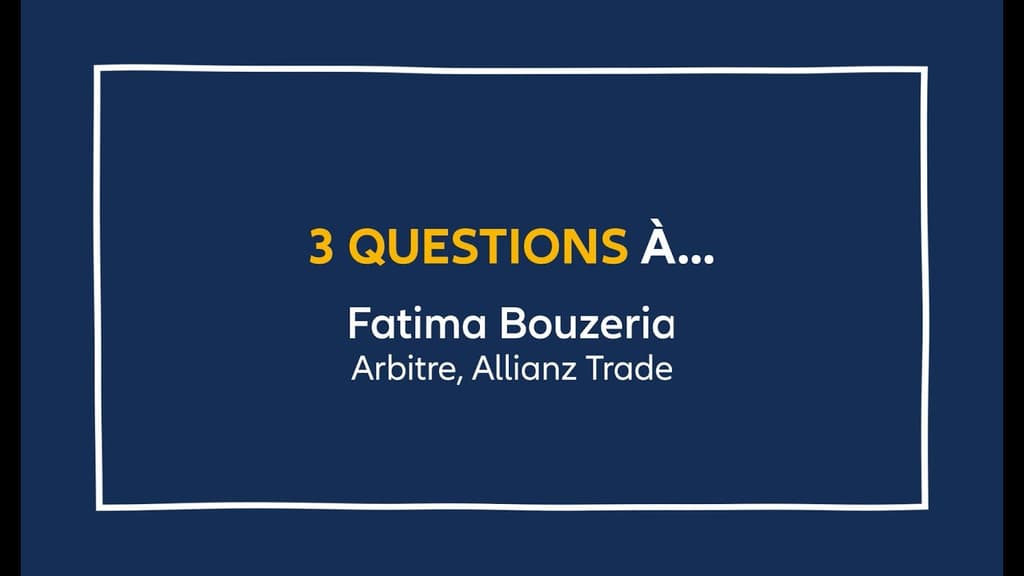 Découvrez dans cette vidéo les réponses de Fatima Bouzeria, Arbitre chez Allianz Trade en France.