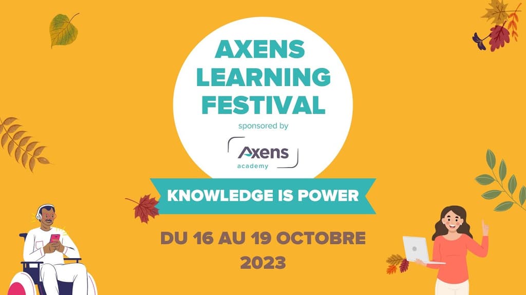 Voici l'Axens Learning Festival axé autour des diversités de l'apprentissage chez AXENS!