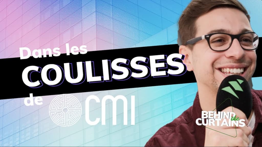 Découvrez les coulisses de CMI ! 