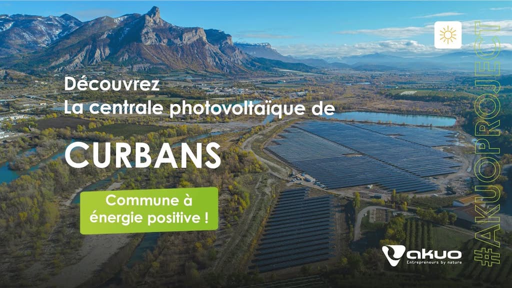 La centrale photovoltaïque d'Akuo à Curbans, commune à énergie positive !