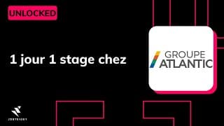1 jour 1 stage chez @Groupe Atlantic - UNLOCKED