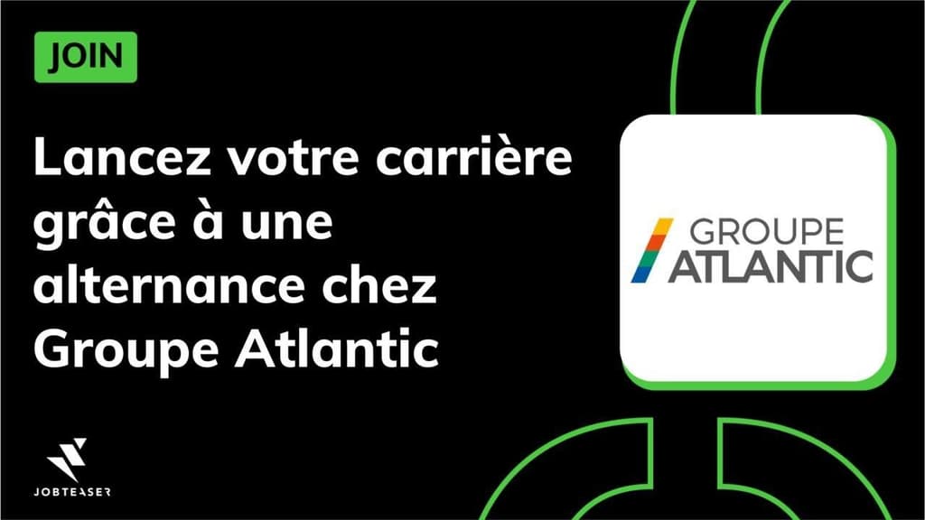 Lancez votre carrière ce à une alternance chez @Groupe Atlantic  - JOIN