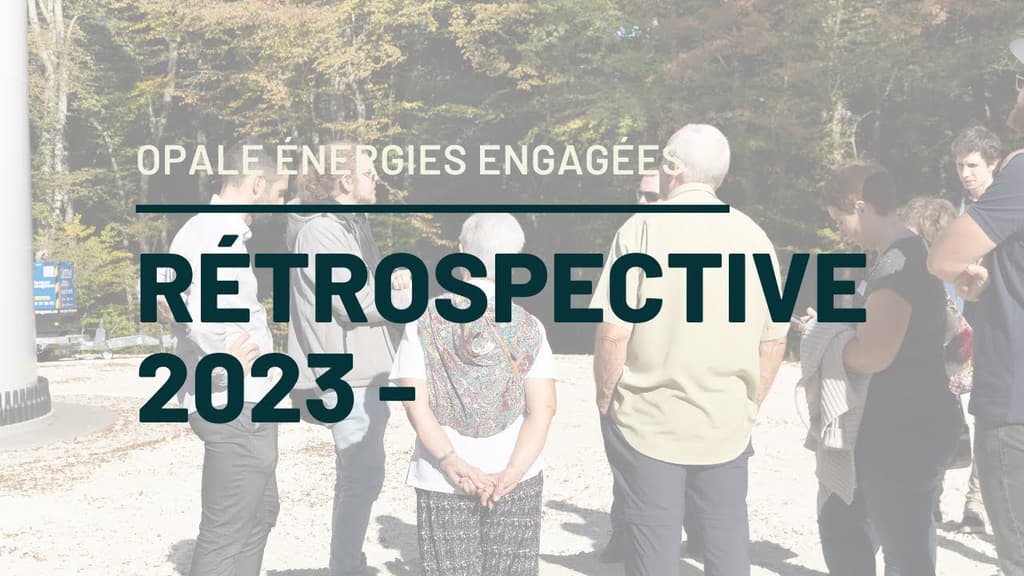 Opale Energies Engagées - Rétrospective