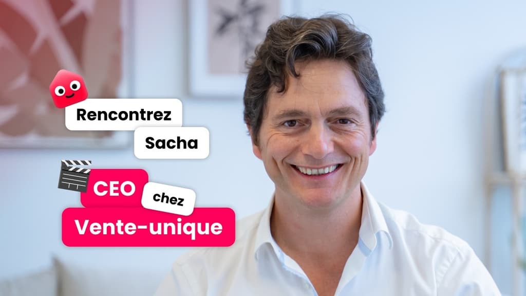 Rencontrez Sacha, CEO de Vente-unique.com