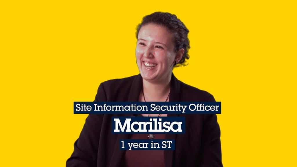 Discover Marilisa’s story as Site Information Security Officer in our ST site in Agrate, and her daily cybersecurity challenges!