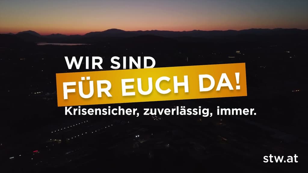 Stadtwerke Klagenfurt - Wir sind für euch da! Krisensicher, zuverlässig, immer!