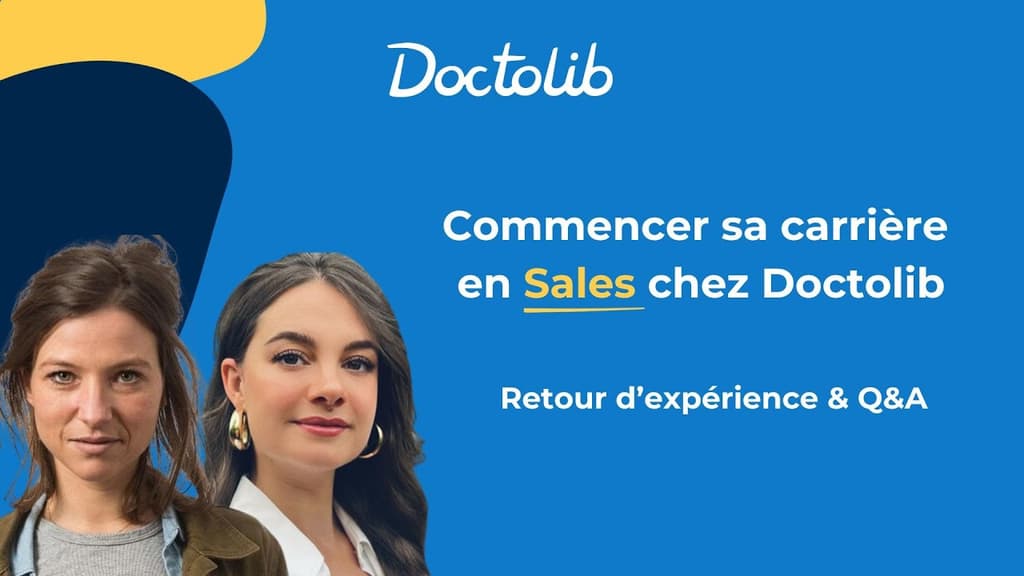 REPLAY - Découvrez nos conseils pour démarrer votre carrière en Sales chez Doctolib avec Marie et Caroline. 