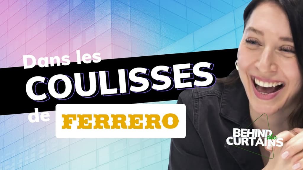 Ferrero en France Behind The Curtains Episode 1