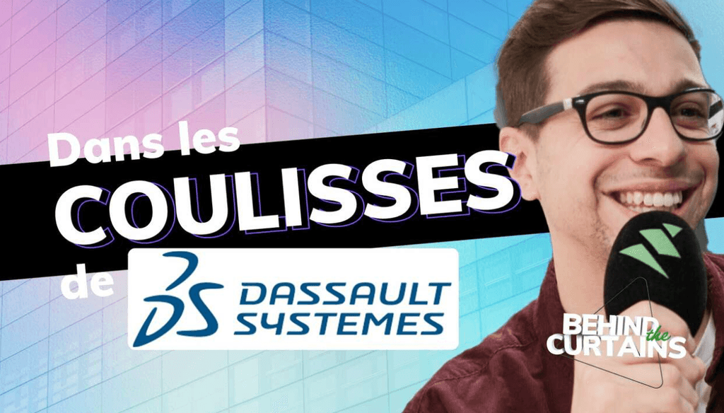 Découvrez les coulisses de Dassault Systèmes - BEHIND THE CURTAINS