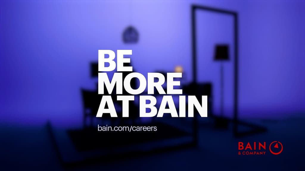 Be More at Bain