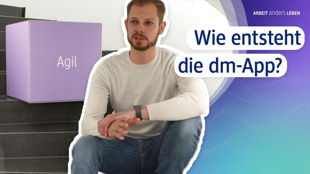 Wie entsteht eigentlich die dm-App? | Team Smartphone-Apps bei dmTECH
