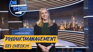 Starte Deine Karriere im Produktmanagement bei CHECK24