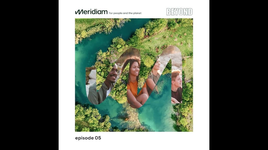 'Beyond' podcast by Meridiam