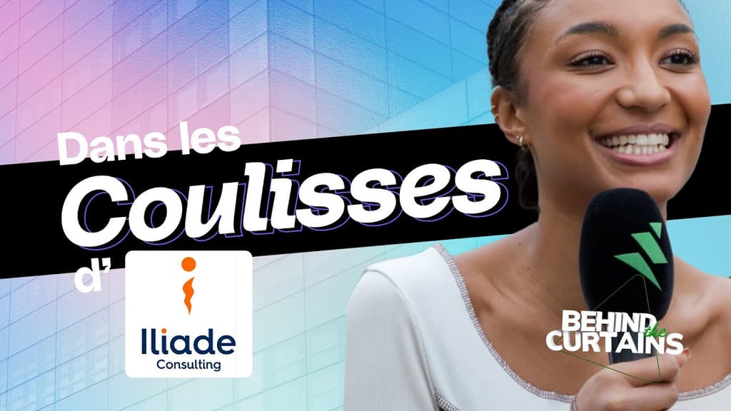 Découvrez les coulisses d'Iliade Consulting - BEHIND THE CURTAINS